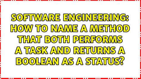 How to name a method that both performs a task and returns a boolean .